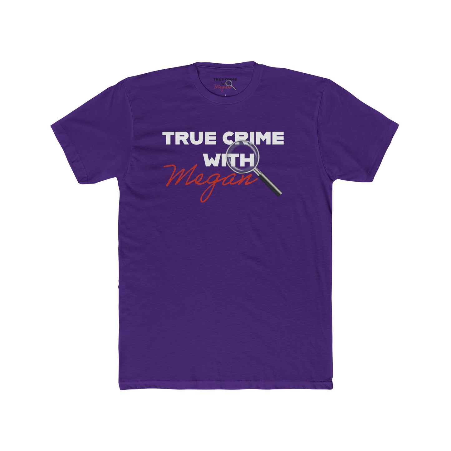 True Crime with Megan Unisex Cotton Tee